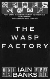 The Wasp Factory